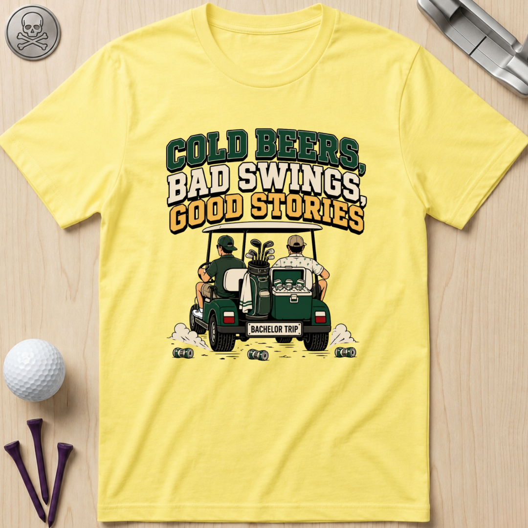 Cold Beers, Bad Swings, Good Stories T-Shirt