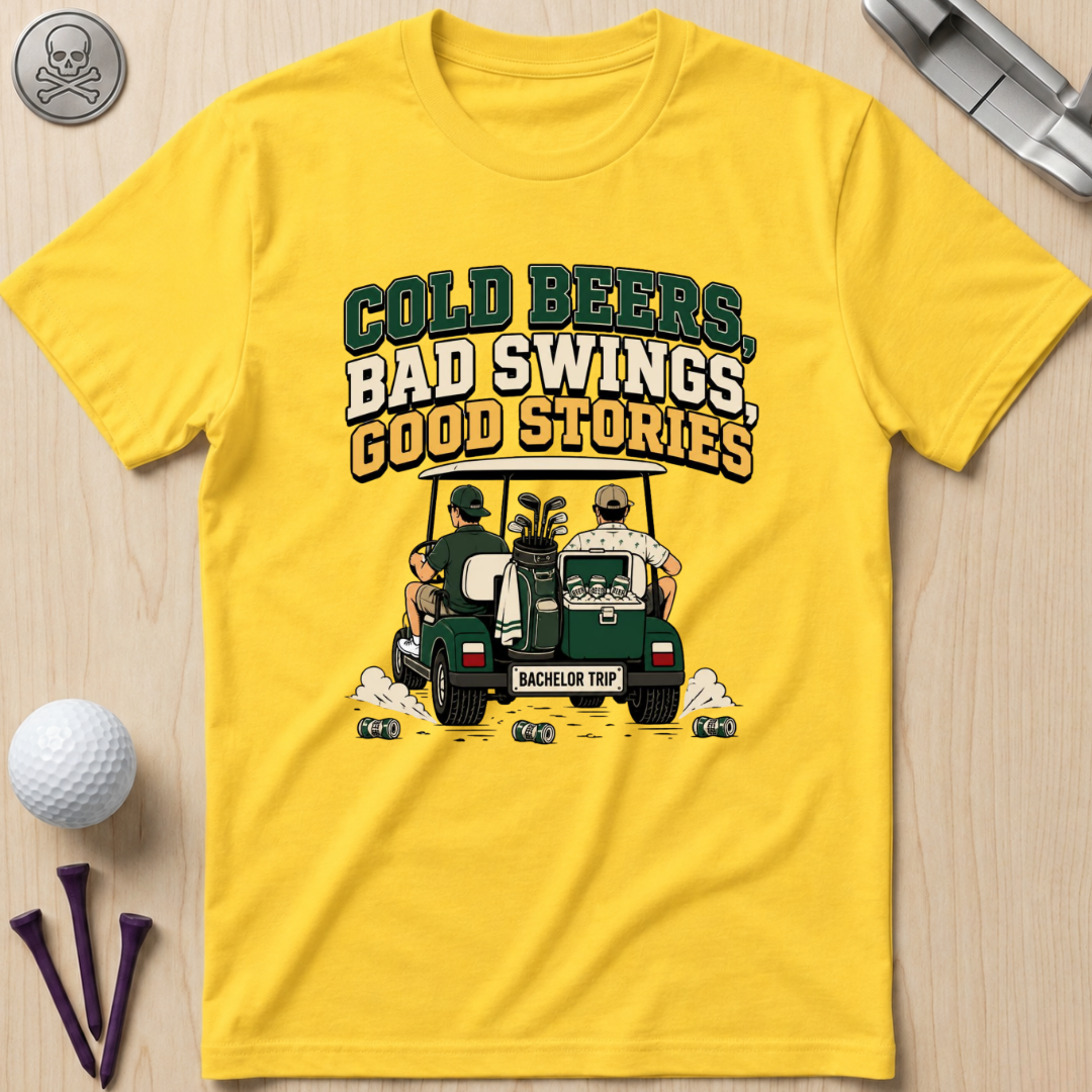 Cold Beers, Bad Swings, Good Stories T-Shirt