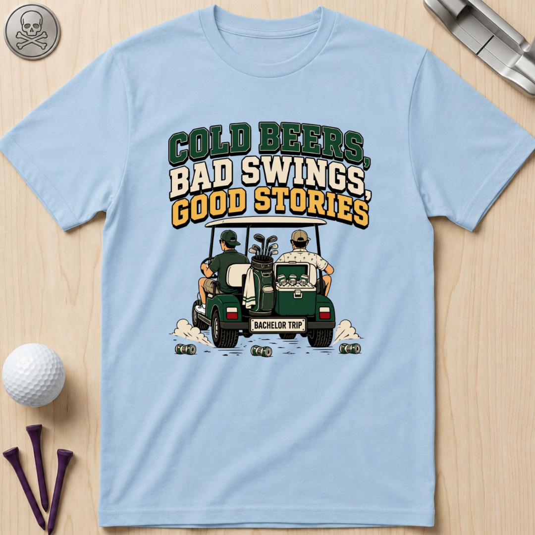 Cold Beers, Bad Swings, Good Stories T-Shirt