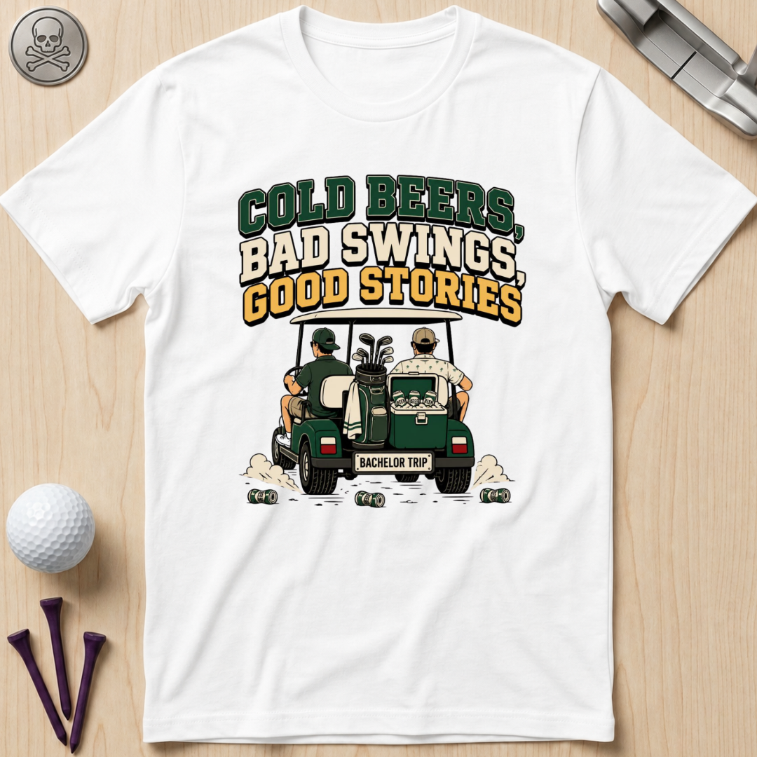 Cold Beers, Bad Swings, Good Stories T-Shirt