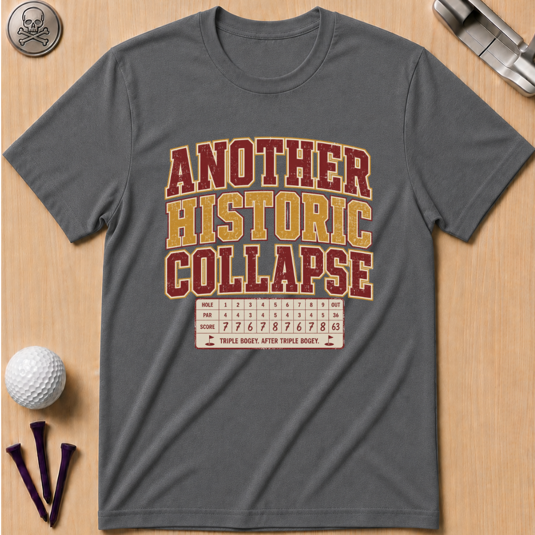 Another Historic Collapse T-Shirt