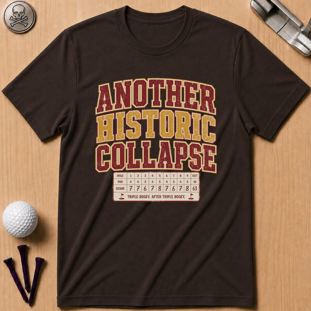 Another Historic Collapse T-Shirt