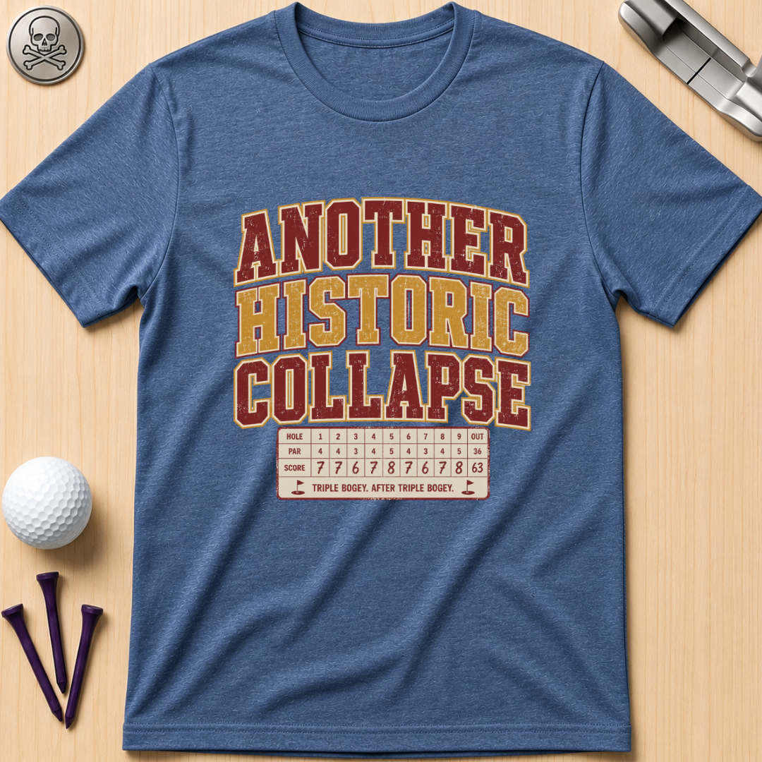 Another Historic Collapse T-Shirt