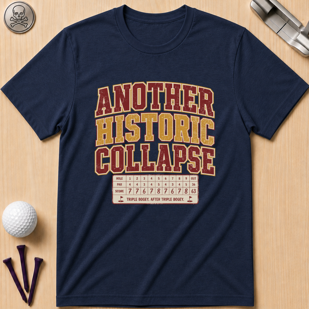 Another Historic Collapse T-Shirt