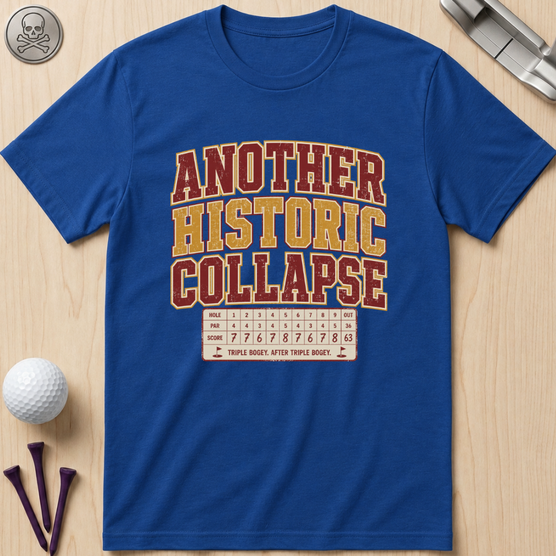 Another Historic Collapse T-Shirt