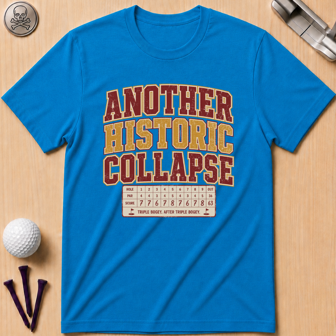 Another Historic Collapse T-Shirt