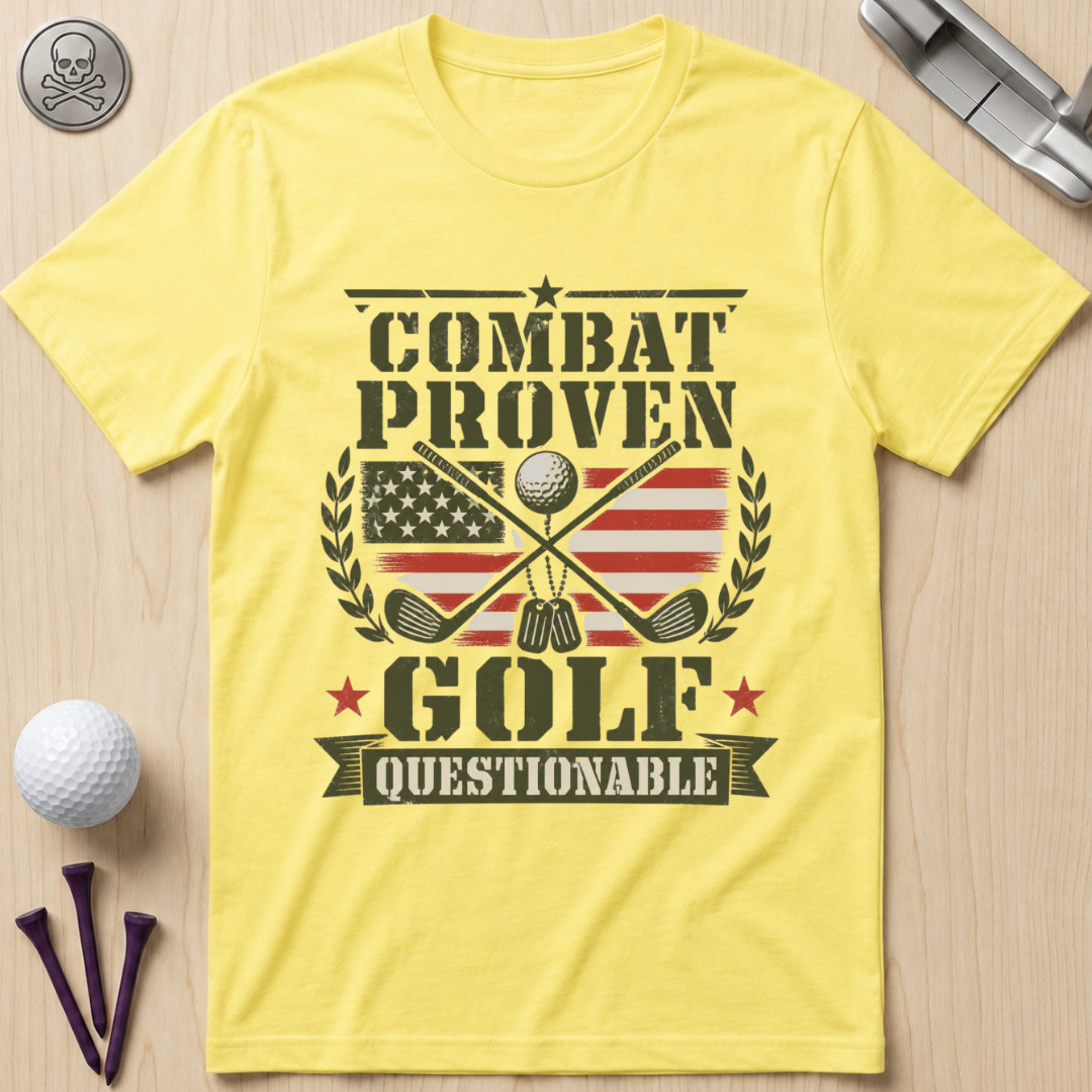 Combat Proven, Golf Questionable Golf T-Shirt