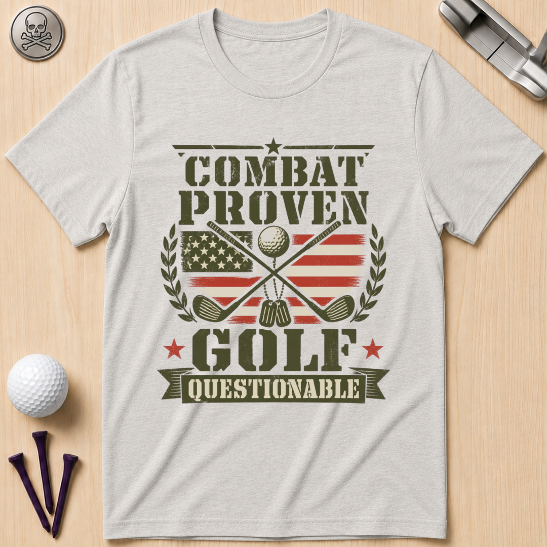 Combat Proven, Golf Questionable Golf T-Shirt