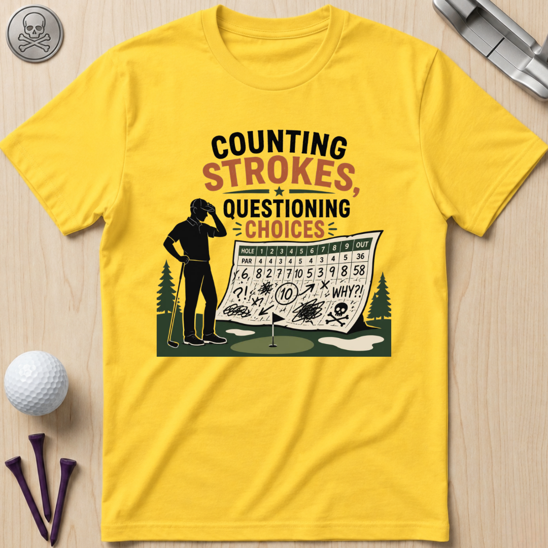 Counting Strokes, Questioning Choices T-Shirt