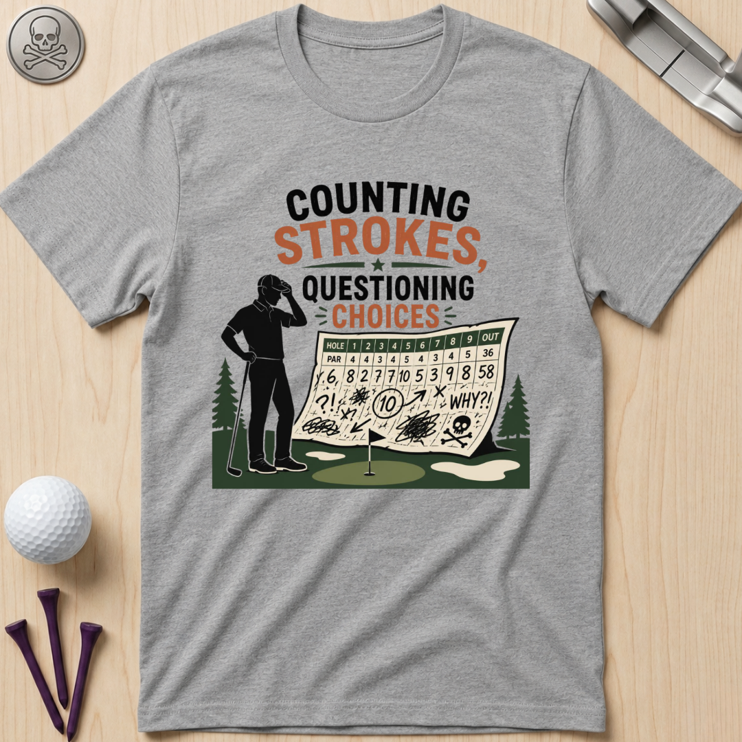 Counting Strokes, Questioning Choices T-Shirt