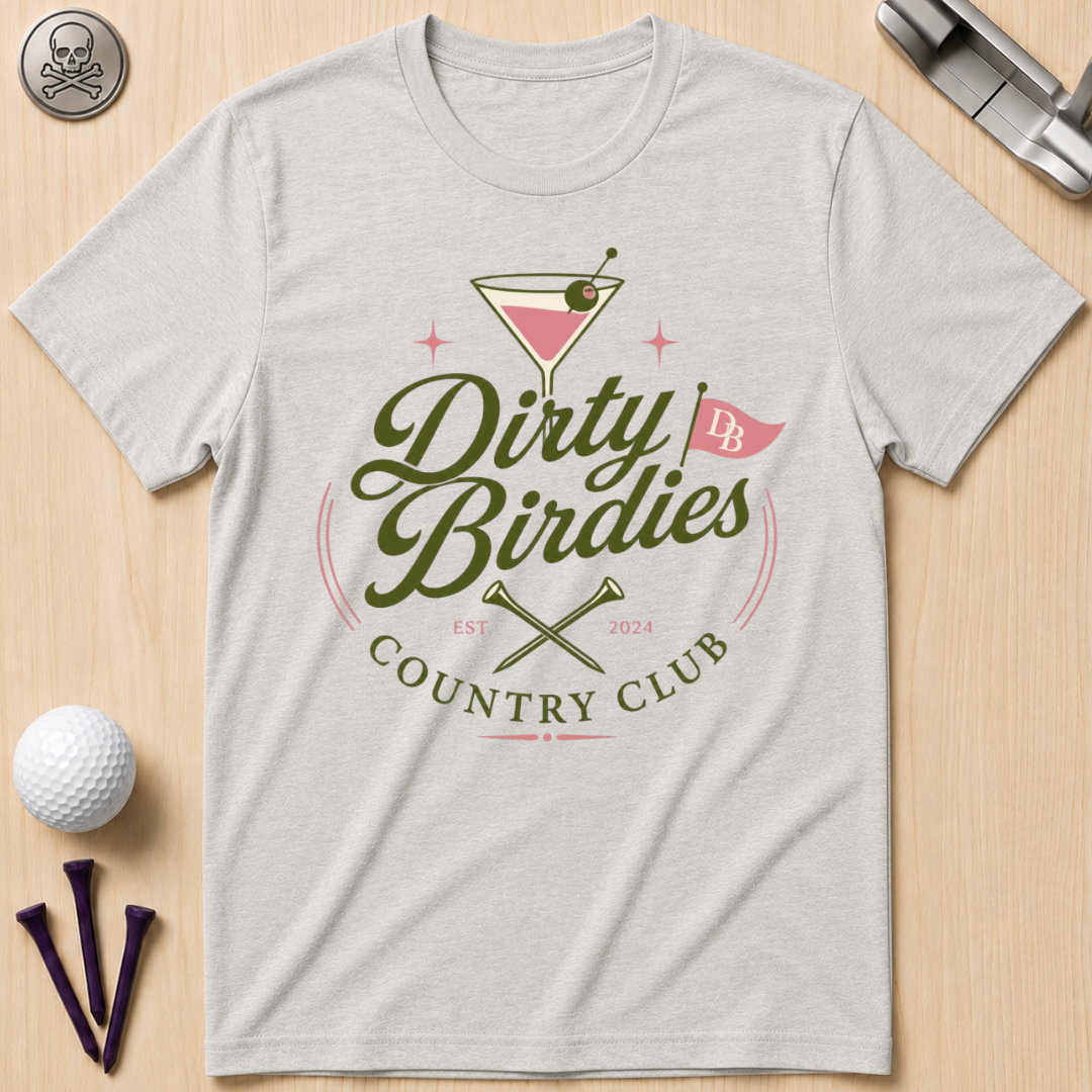 Dirty Birdies Country Club Golf T-Shirt
