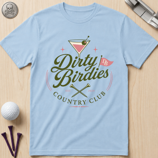 Dirty Birdies Country Club Golf T-Shirt