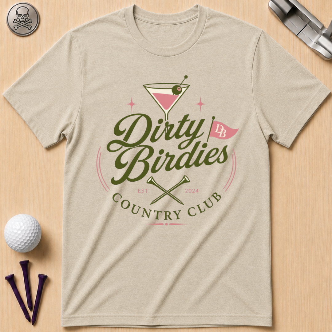 Dirty Birdies Country Club Golf T-Shirt