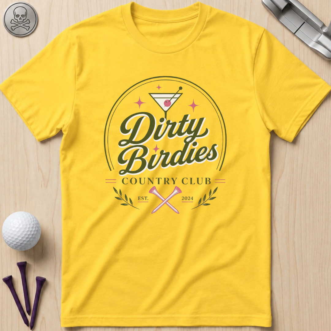 Dirty Birdies Country Club T-Shirt
