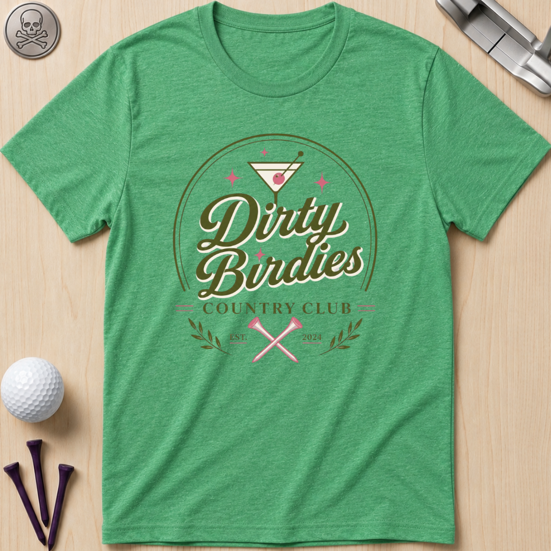 Dirty Birdies Country Club T-Shirt