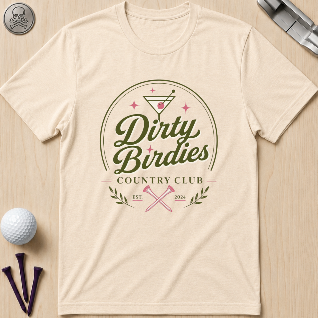 Dirty Birdies Country Club T-Shirt