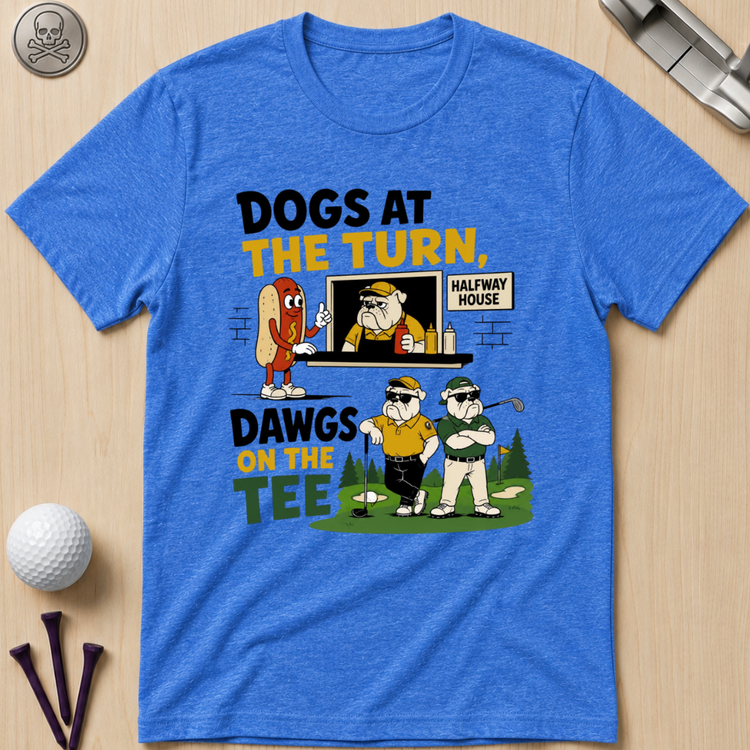 Dogs at the Turn, Dawgs on the Tee Golf T-Shirt