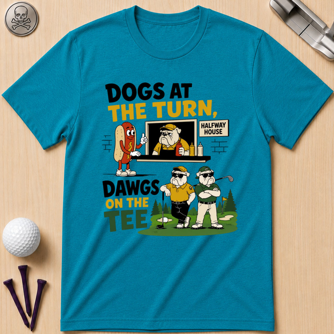 Dogs at the Turn, Dawgs on the Tee Golf T-Shirt