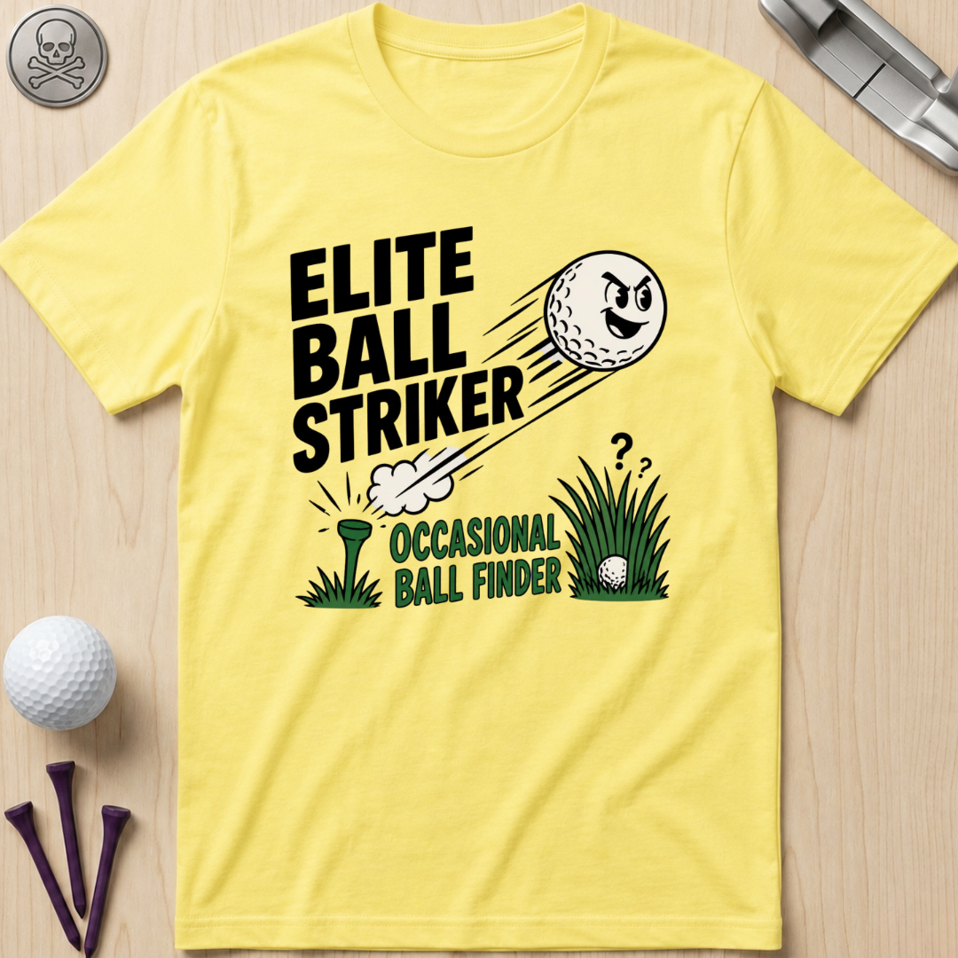 Elite Ball Striker, Occasional Ball Finder T-Shirt