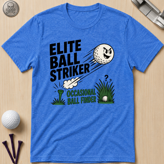 Elite Ball Striker, Occasional Ball Finder T-Shirt