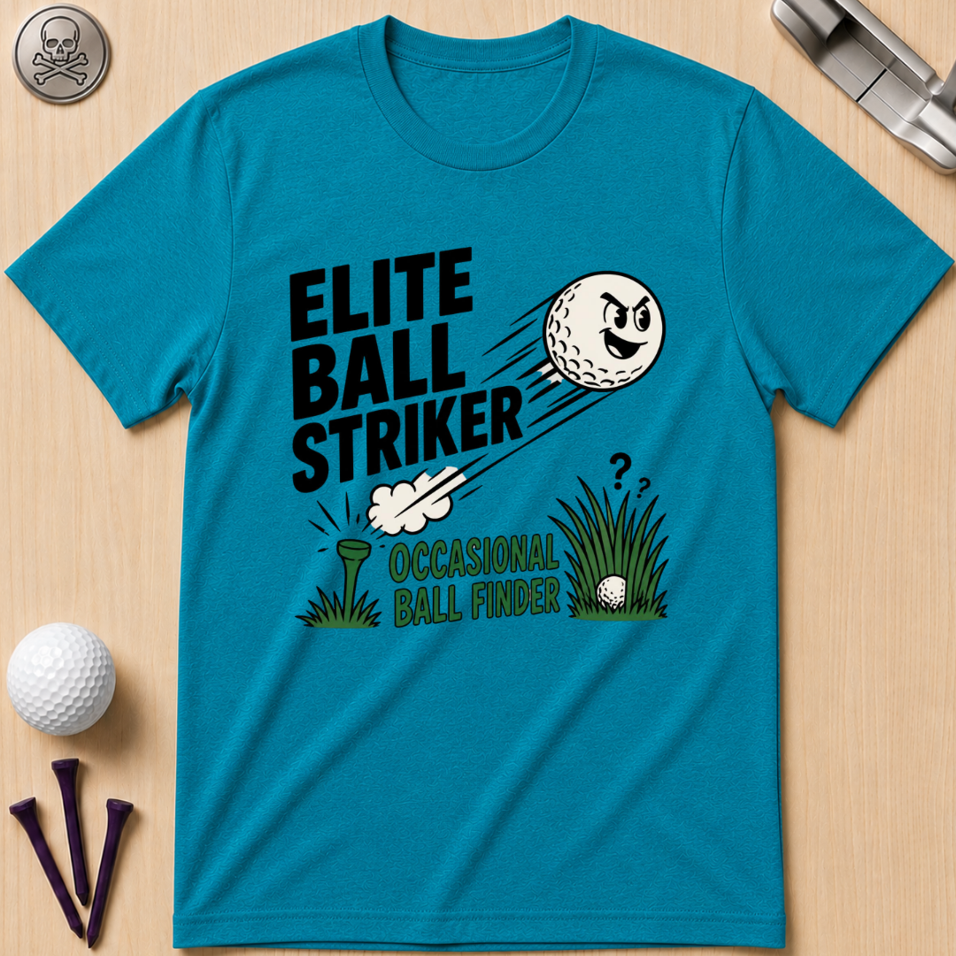 Elite Ball Striker, Occasional Ball Finder T-Shirt
