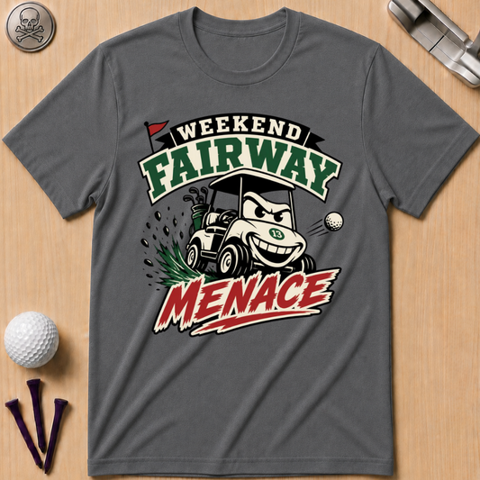 Weekend Fairway Menace T-Shirt