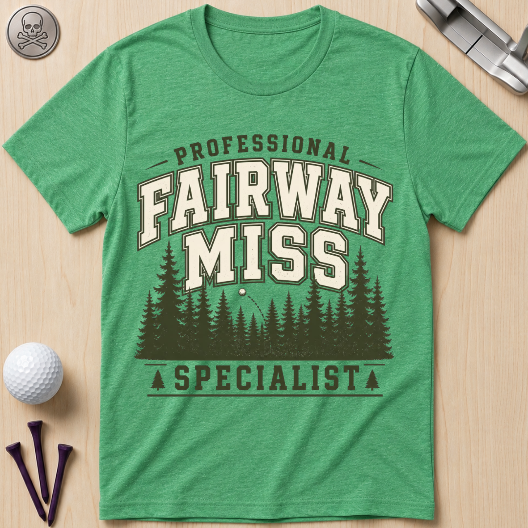 Professional Fairway Miss Specialist Golf T-Shirt