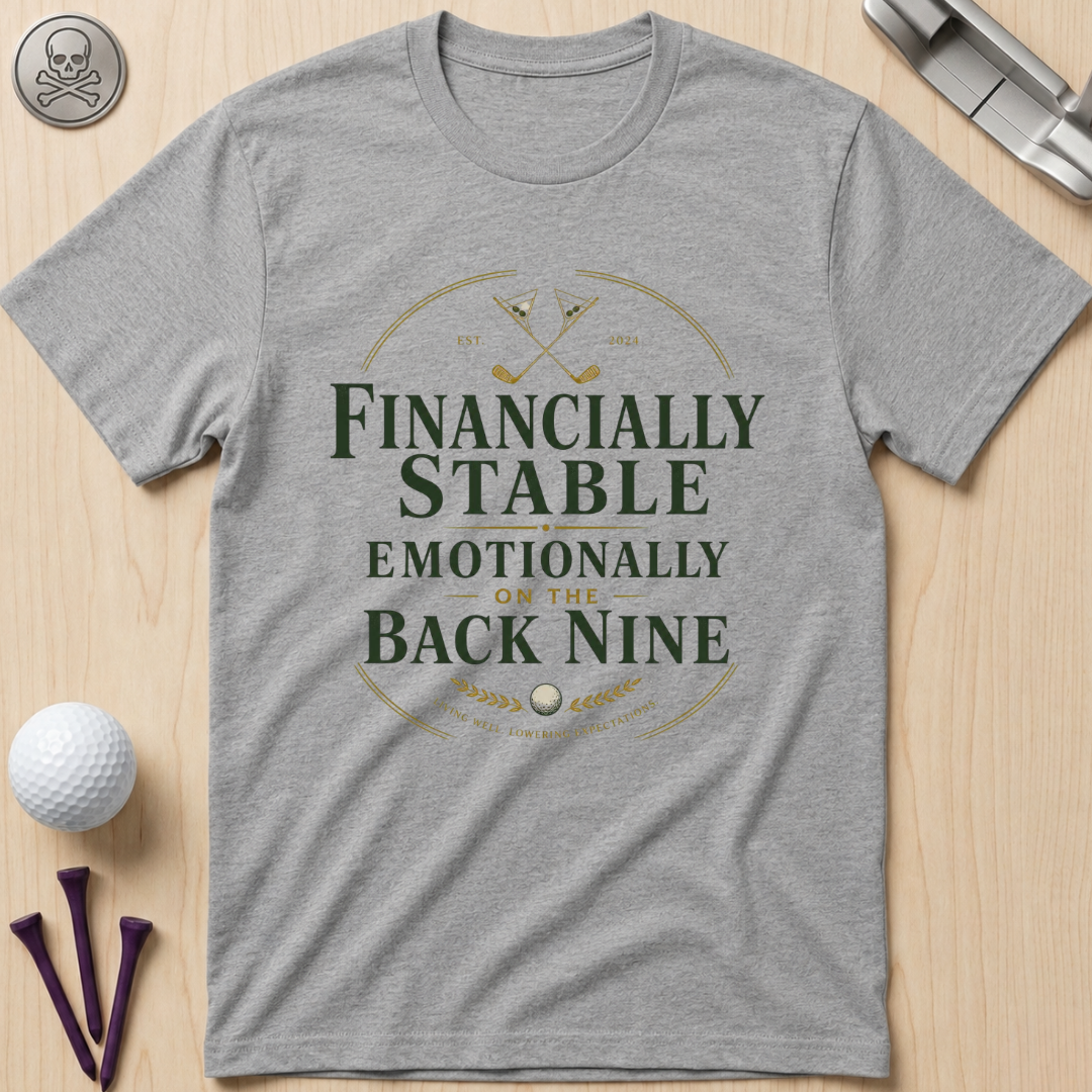 Financially Stable Golf T-Shirt