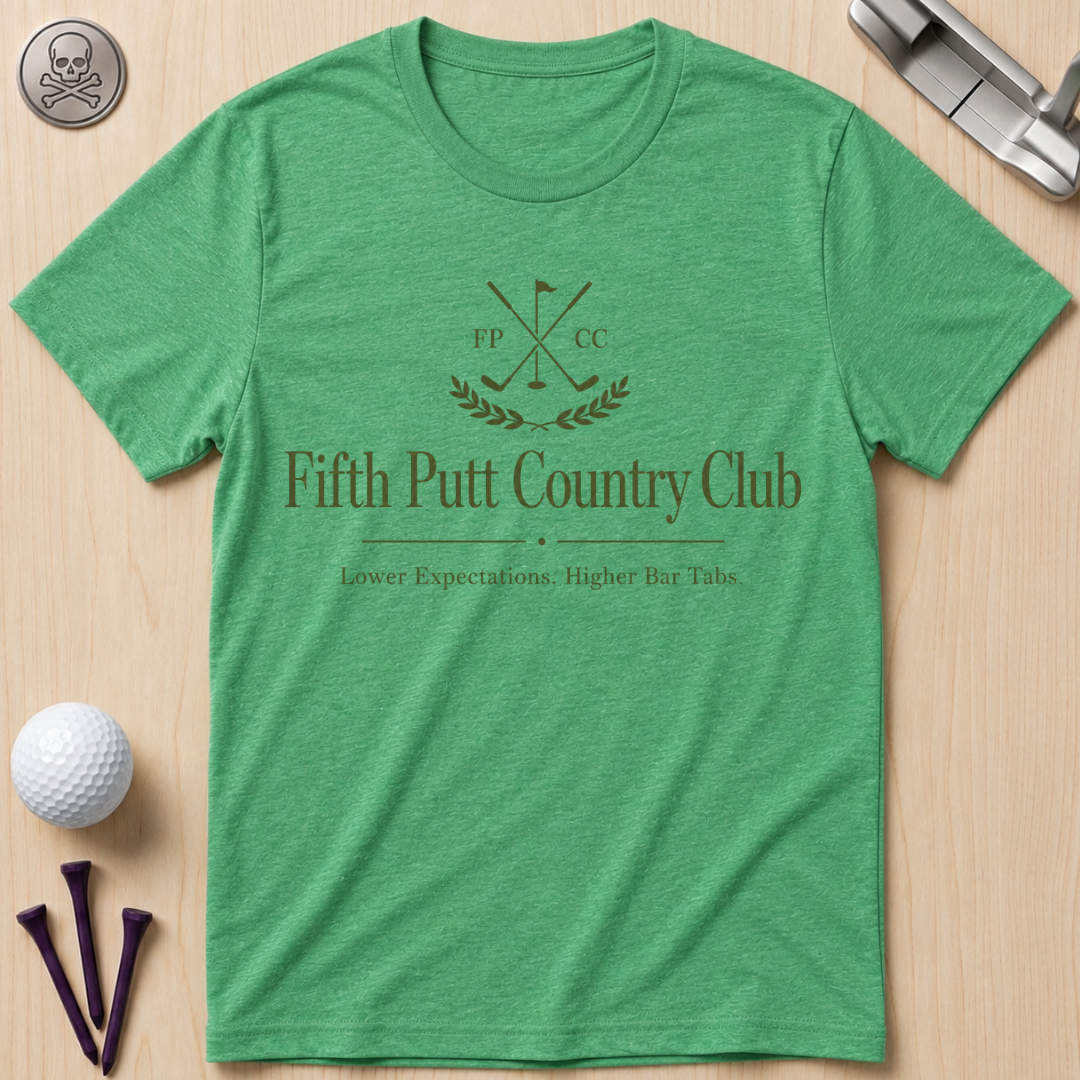 Fifth Putt Country Club Golf T-Shirt