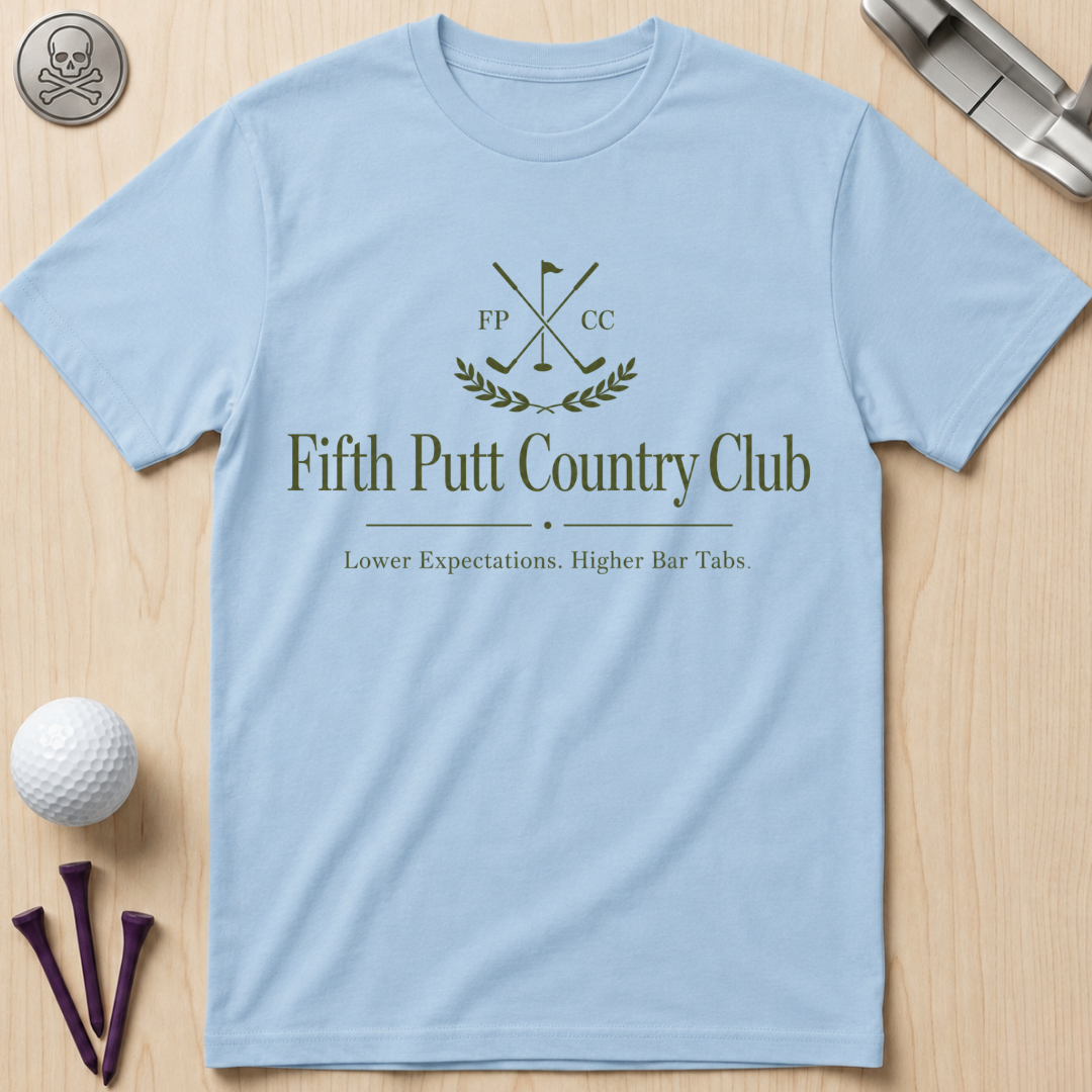 Fifth Putt Country Club Golf T-Shirt