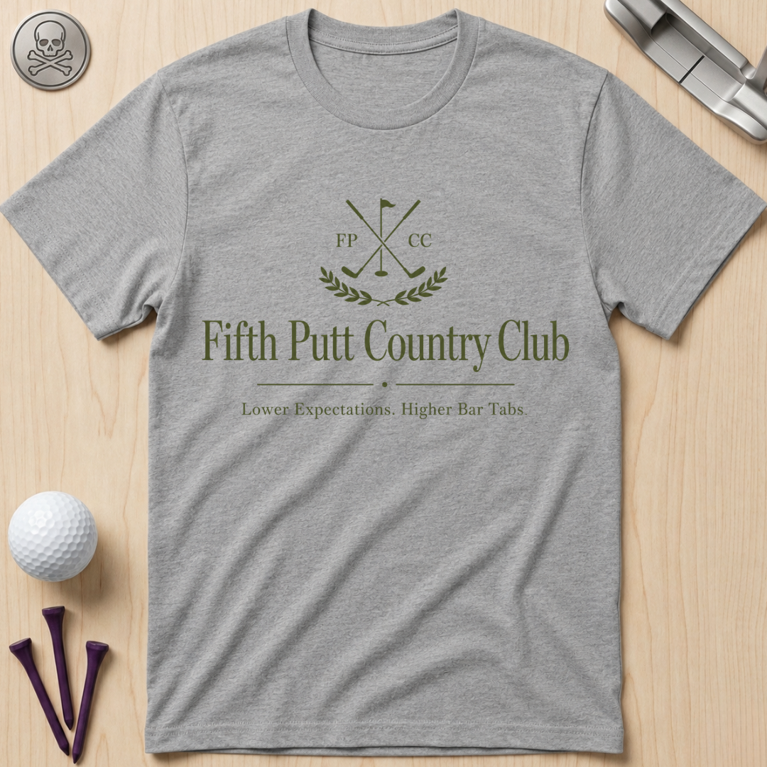 Fifth Putt Country Club Golf T-Shirt
