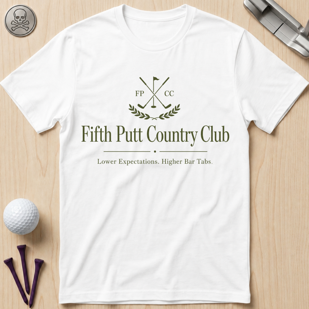 Fifth Putt Country Club Golf T-Shirt