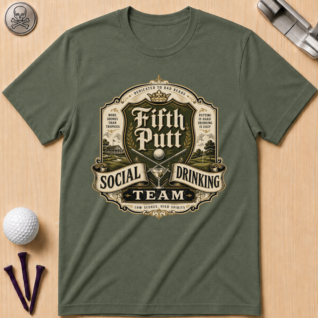 Fifth Putt Social Drinking Team Golf T-Shirt