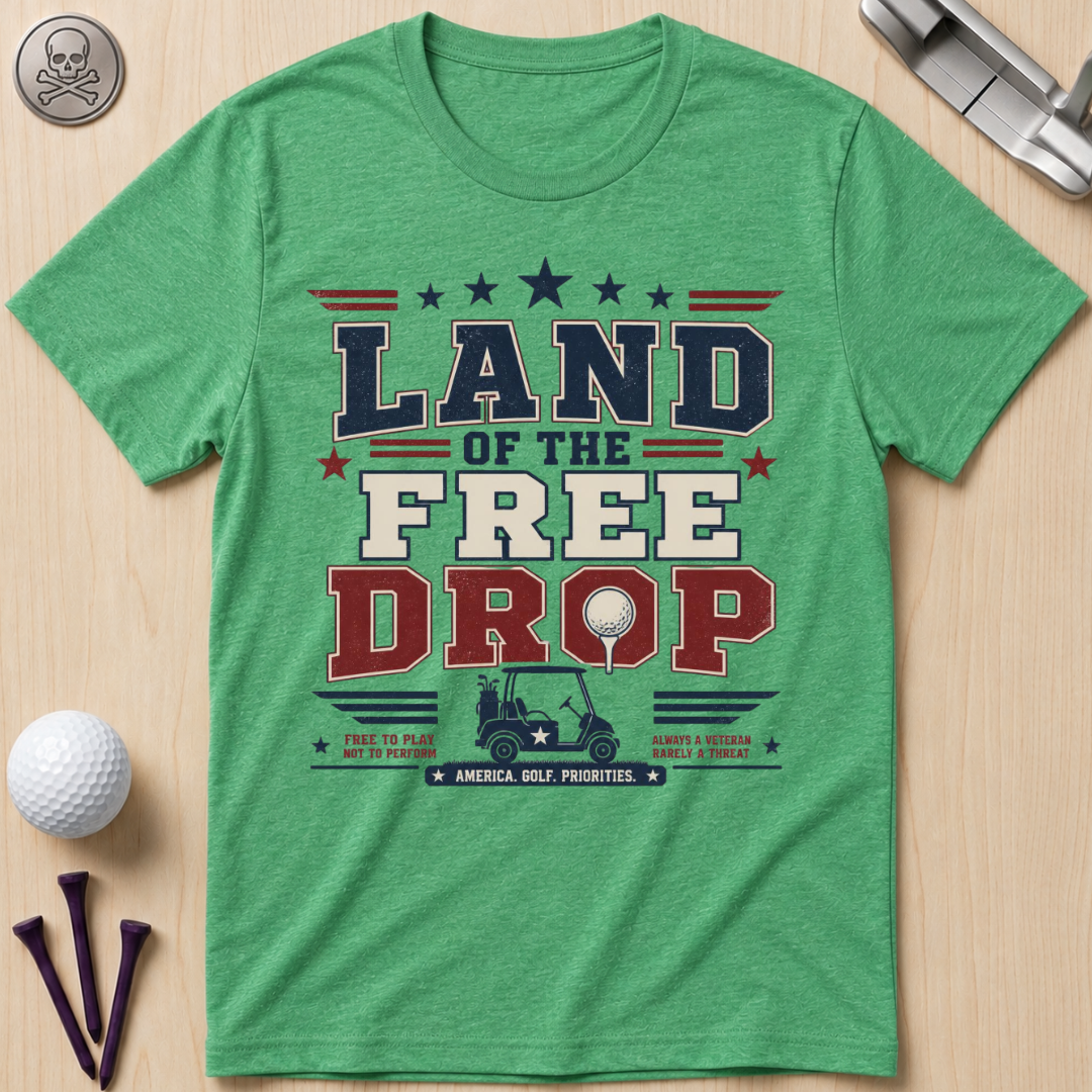Land of the Free Drop Patriotic T-Shirt