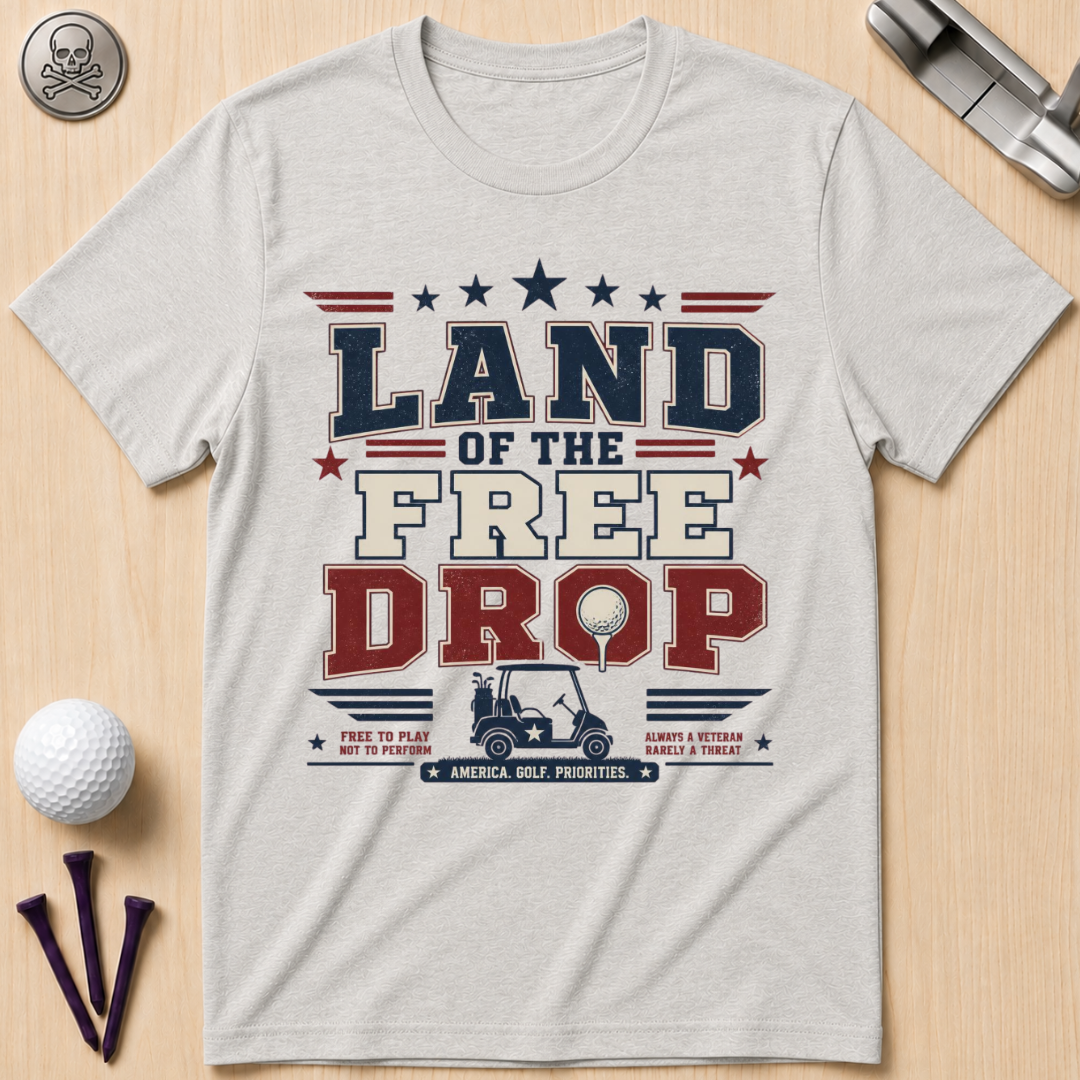 Land of the Free Drop Patriotic T-Shirt