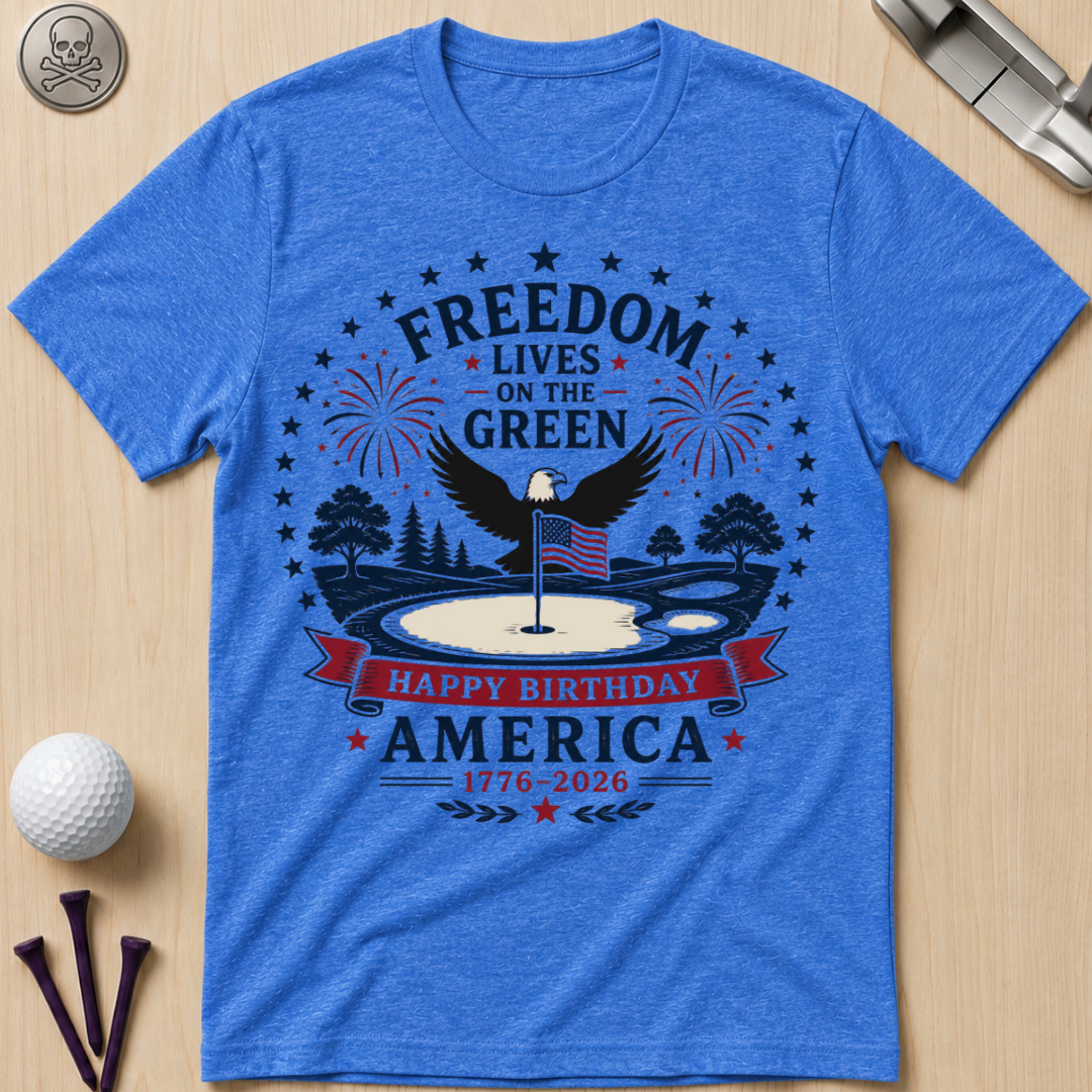 Freedom Lives on the Green T-Shirt