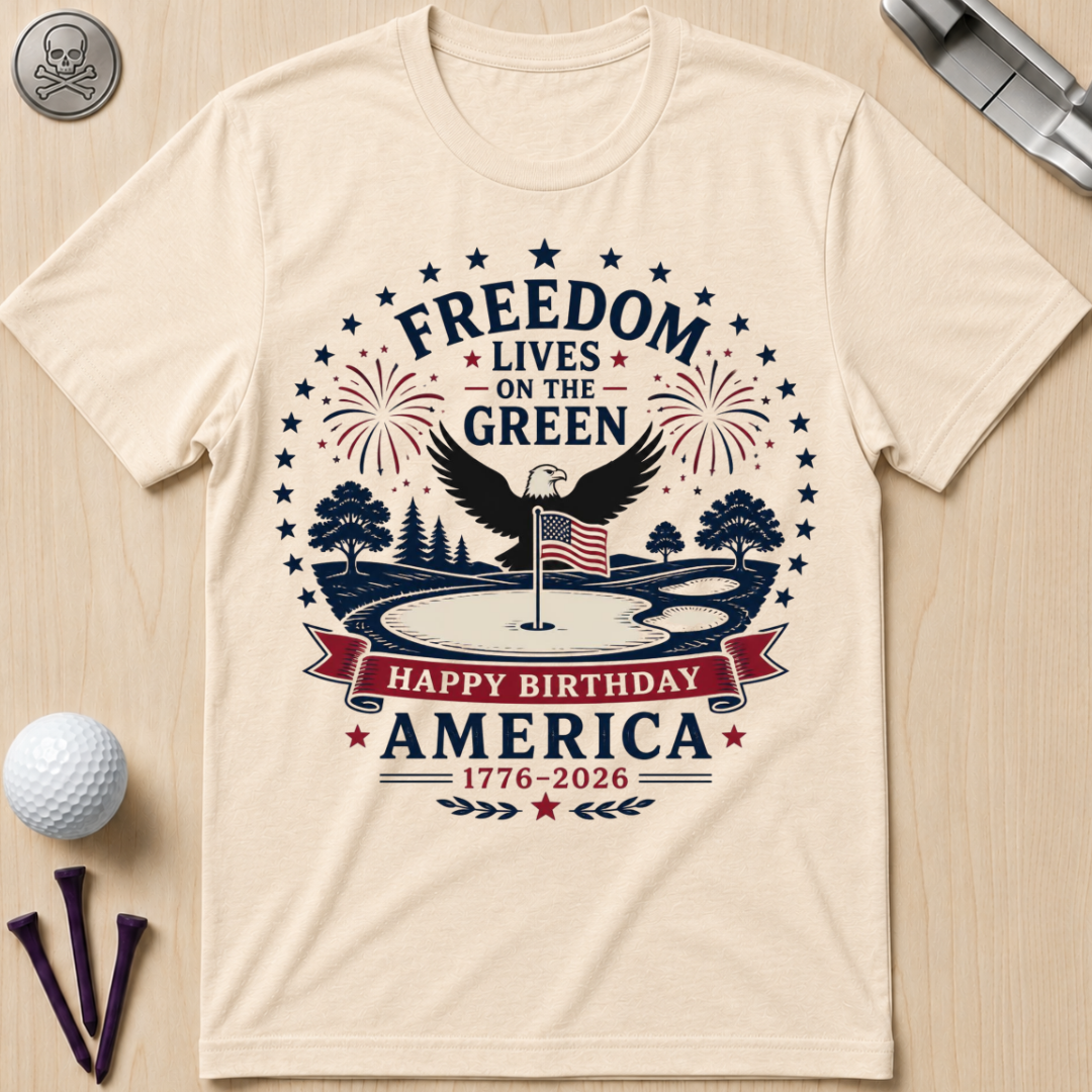 Freedom Lives on the Green T-Shirt
