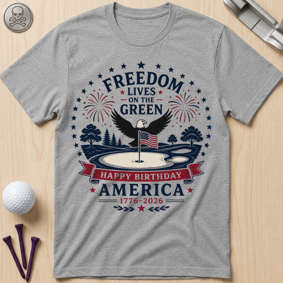 Freedom Lives on the Green T-Shirt