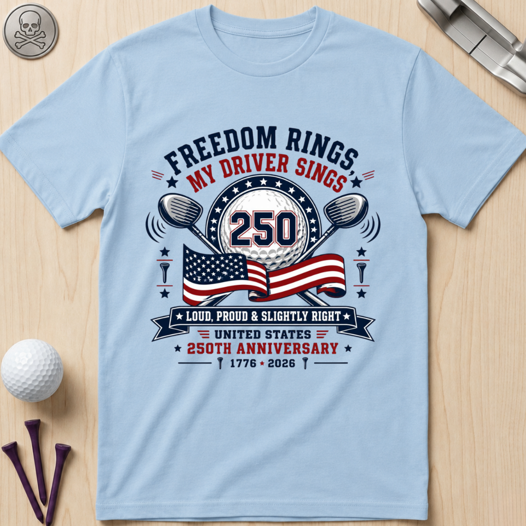 Freedom Rings Driver Sings T-Shirt
