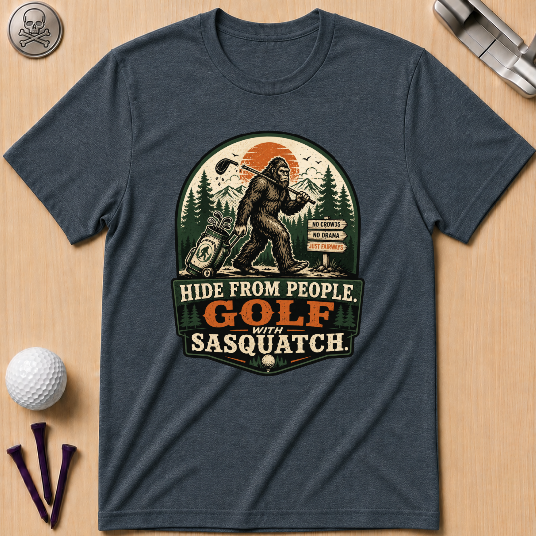 Golf With Sasquatch Golf T-Shirt