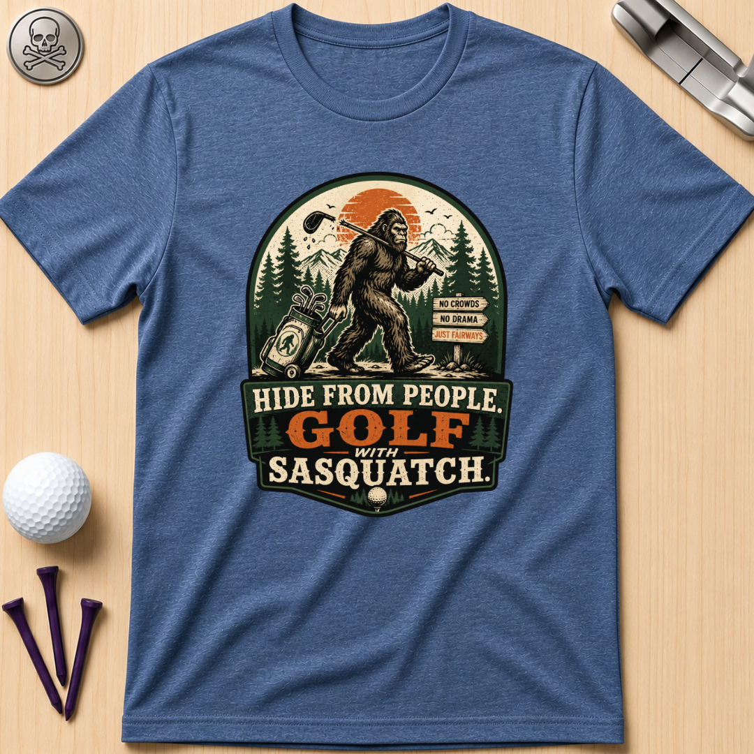 Golf With Sasquatch Golf T-Shirt