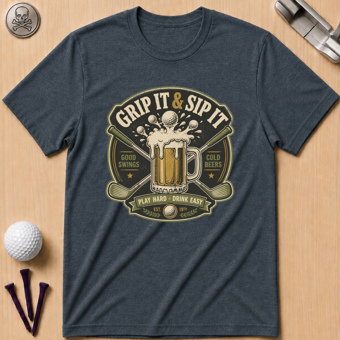 Grip It & Sip It Beer T-Shirt