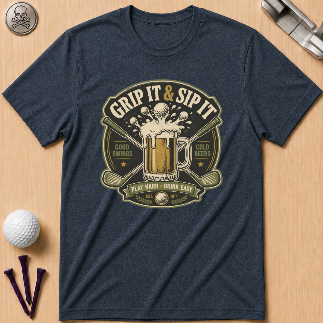 Grip It & Sip It Beer T-Shirt