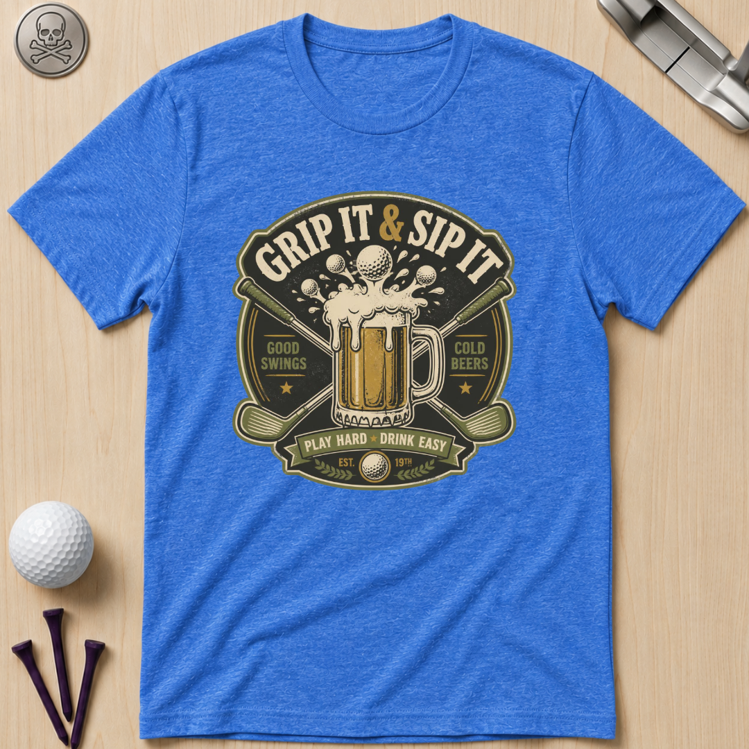 Grip It & Sip It Beer T-Shirt