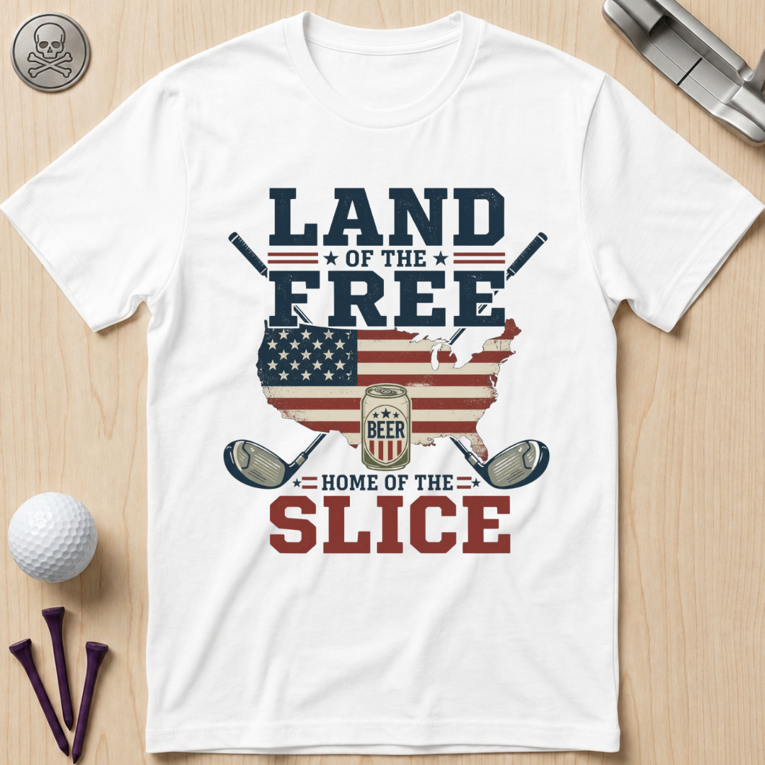 Land of the Free, Home of the Slice Golf T-Shirt