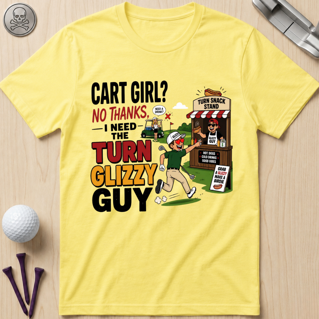 I need The Turn Glizzy Guy T-Shirt