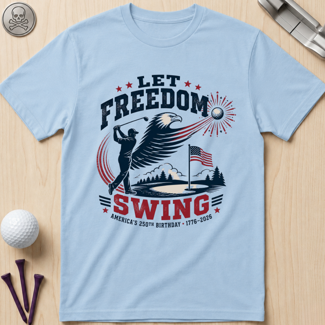 Let Freedom Swing Eagle T-Shirt