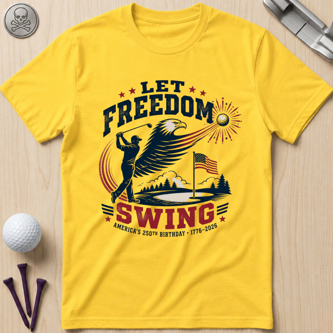 Let Freedom Swing Eagle T-Shirt