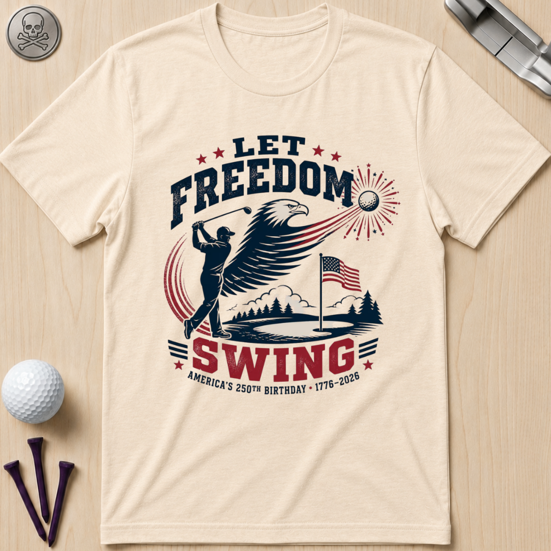 Let Freedom Swing Eagle T-Shirt