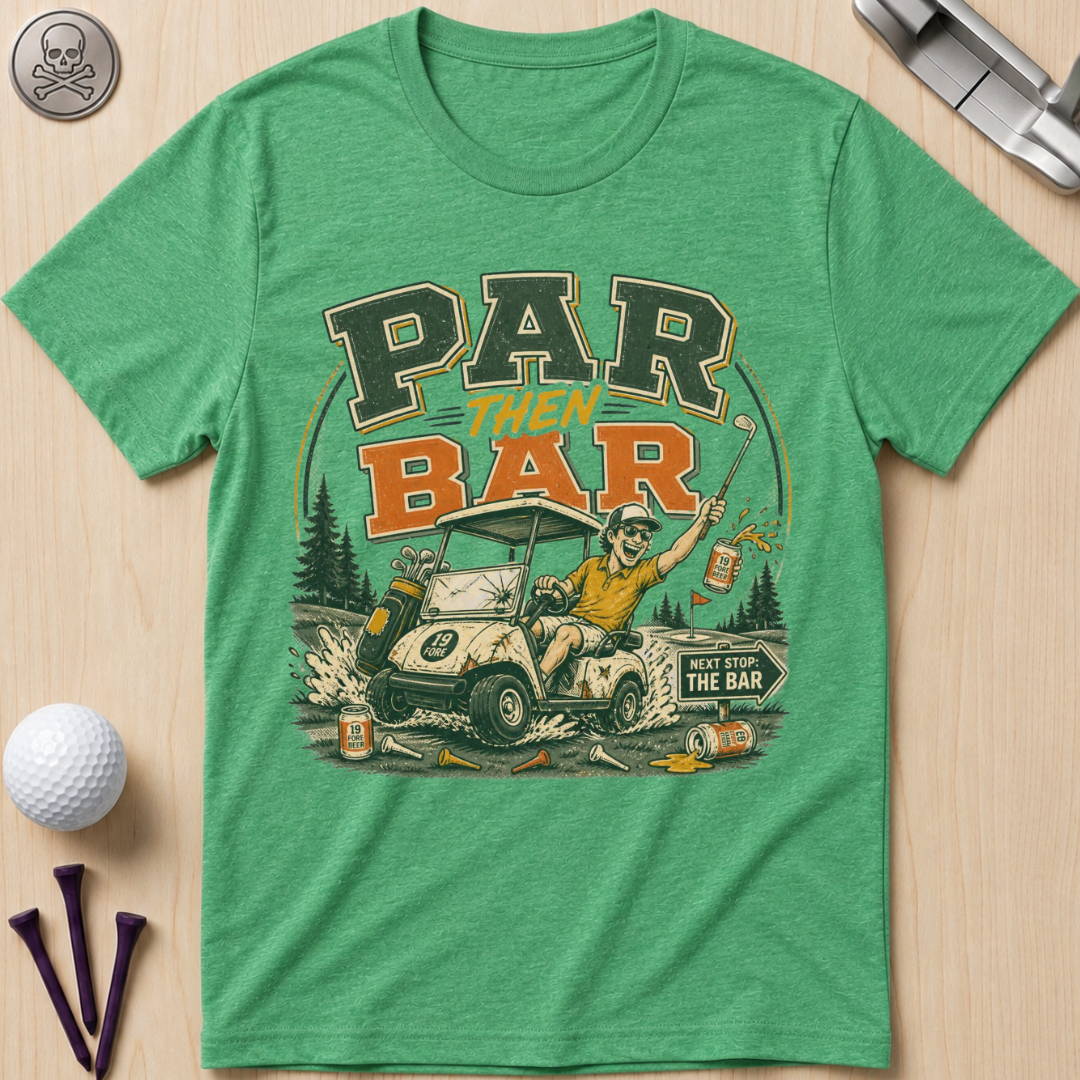 Par Then Bar Golf T-Shirt